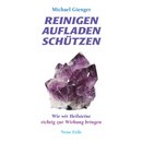 Reinigen - Aufladen - Schützen Buch von Michael Gienger
